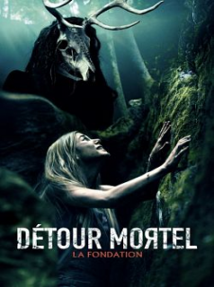 Détour mortel : La fondation