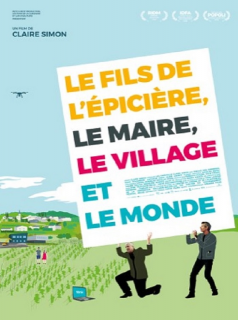 Le Fils de l’épicière, le maire, le village et le monde