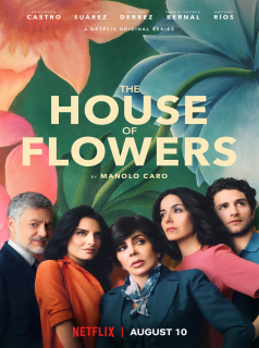 La casa de las flores saison 3