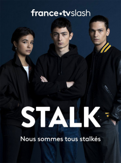 Stalk saison 3