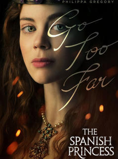 The Spanish Princess saison 2