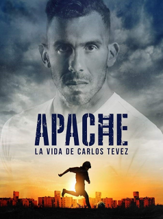 Apache : La vie de Carlos Tevez saison 