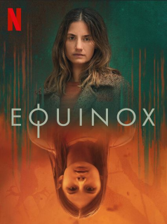 Equinox saison 1