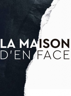 La Maison d'en face saison 