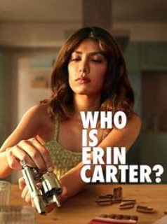 WHO IS ERIN CARTER? saison 1