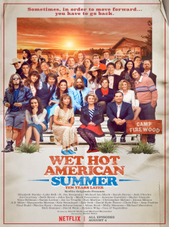 Wet Hot American Summer: Ten Years Later