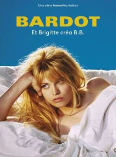 Bardot Saison 1 en streaming français