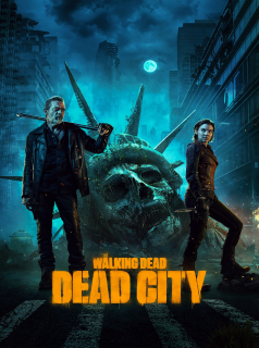 The Walking Dead : Dead City Saison 1 en streaming français
