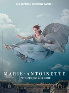 Marie Antoinette Saison 1 en streaming français