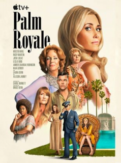 Palm Royale Saison 1 en streaming français