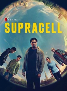 SupraCell Saison 1 en streaming français